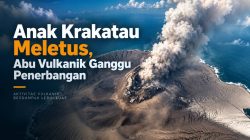 Anak Krakatau Meletus, Abu Vulkanik Ganggu Penerbangan