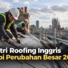 Industri Roofing Inggris Hadapi Perubahan Besar 2026