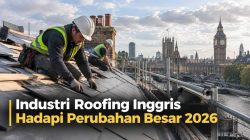 Industri Roofing Inggris Hadapi Perubahan Besar 2026