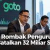 GoTo Rombak Pengurus dan Batalkan 32 Miliar Saham