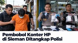 Pembobol Konter HP di Sleman Ditangkap Polisi